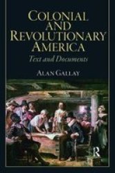 Colonial And Revolutionary America Hardcover