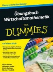 Ubungsbuch Wirtschaftsmathematik Fur Dummies German Paperback