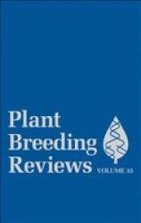 Plant Breeding Reviews Hardcover Volume 35