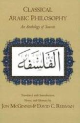 Classical Arabic Philosophy - An Anthology of Sources