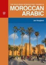 The Routledge Introductory Course In Moroccan Arabic