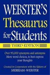 Webster's Thesaurus for Students, Third Edition