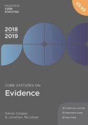 Core Statutes On Evidence 2018-19 Paperback 7TH Ed. 2018