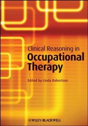 Clinical Reasoning In Occupational Therapy