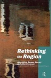 Rethinking the Region - Spaces of Neo-liberalism