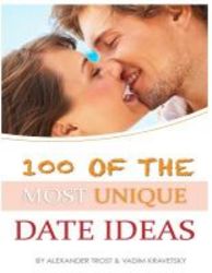 100 Of The Most Unique Date Ideas