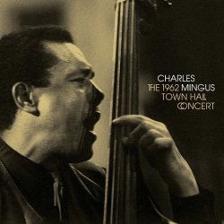 Charles Mingus - The 1962 Town Hall Concert Vinyl