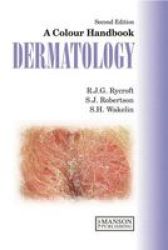 Dermatology - A Colour Handbook Second Edition Paperback 2ND New Edition