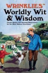 Wrinklies Worldly Wit & Wisdom Hardcover