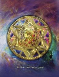 Crystal Spirits The Native Heart Healing Journal By Melanie Ware