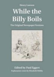 While The Billy Boils - The Original Newspaper Versions Paperback