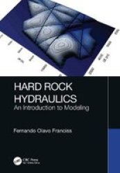 Hard Rock Hydraulics - An Introduction To Modeling Hardcover
