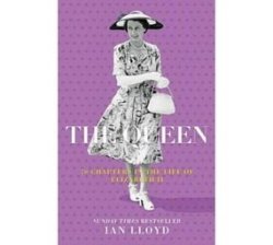 The Queen - 70 Chapters In The Life Of Elizabeth II Hardcover