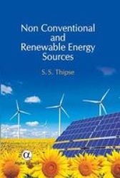 Non Conventional And Renewable Energy Sources hardcover