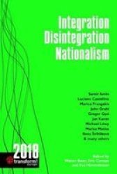 Integration - Disintegration - Nationalism - Transform 2018 Paperback