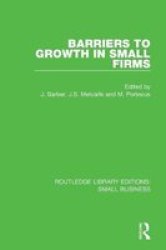 Barriers To Growth In Small Firms Paperback