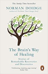 By Doidge Normanand - The Brain's Way Of Healing: Stories Of Remarkable Recoveries And Discoveries Paperback Penguin Books Ltd January 28 2016 - Bargain Books