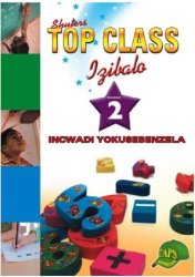 Top Class Mathematics Grade 2 Workbook Zulu