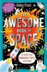 The Awesome Book Of Space Paperback