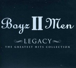 Boyz II Men - Legacy: Greatest Hits Collection