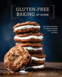 Gluten-free Baking At Home - Jeffrey Larsen Hardcover