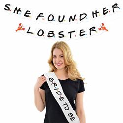 White She Found Her Lobster Banners Sash For Friends Themed Bridal Shower Hen Wedding Party Supplies Friends Bachelorette Party Decoration Kit 