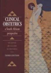 Clinical Obstetrics - A South African Perspective Paperback, 3rd edition