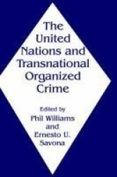 The United Nations and Transnational Organized Crime