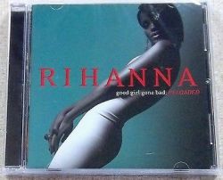 Rihanna Good Girl Gone Bad: Reloaded