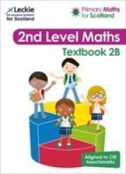 Primary Maths For Scotland Textbook 2B - For Curriculum For Excellence Primary Maths Paperback Edition