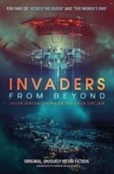 Invaders From Beyond: First Wave Paperback