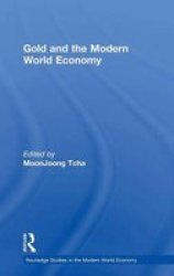 Gold And The Modern World Economy Hardcover New