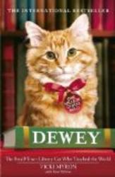 Dewey: The Small-town Library-cat Who Touched the World