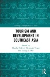 Tourism And Development In Southeast Asia Hardcover