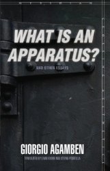 What Is An Apparatus?" And Other Essays Meridian: Crossing Aesthetics