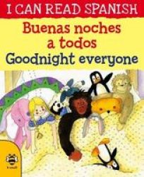 Buenas Noches A Todos Goodnight Everyone Spanish Paperback 2ND New Edition