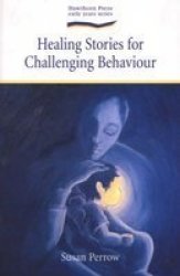 Healing Stories for Challenging Behaviour