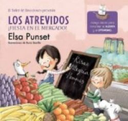 Los Atrevidos Fiesta En El Mercado Spanish Hardcover