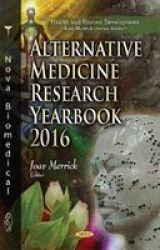 Alternative Medicine Research Yearbook 2016 Hardcover