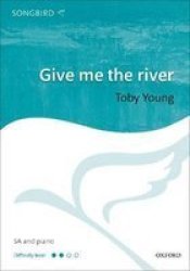 Give Me The River Sheet Music Vocal Score