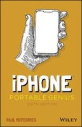 Iphone Portable Genius Paperback 6TH Edition