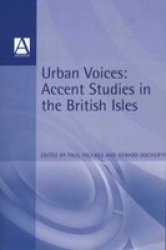 Urban Voices: Accent Studies in the British Isles