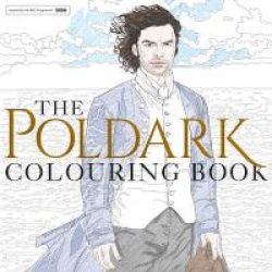 The Poldark Colouring Book Paperback Main Market Ed.