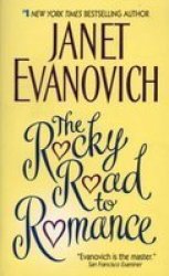 The Rocky Road To Romance - Janet Evanovich Paperback