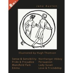 Jane Austen - 8 Books In 1. Illustrated By Hugh Thomson