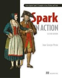 Spark In Action Second Edition Paperback 2ND Edition