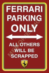 Ferrari Parking Only - Portrait - Classic Metal Sign