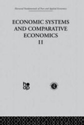 Economic Systems and Comparative Economics, II