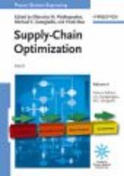 Process Systems Engineering, v. 4 - Supply Chain Optimization