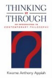 Thinking It Through: An Introduction to Contemporary Philosophy